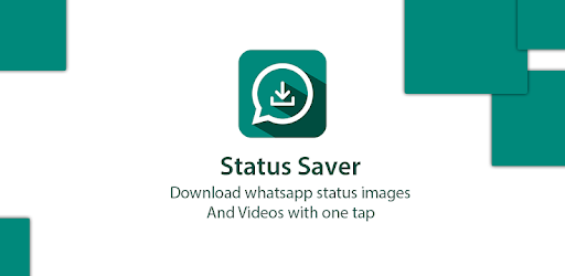 تحميل تطبيق حالات واتس اب بلس 2019 Status Downloader for Whatsapp